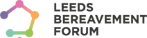 Leeds Bereavement Forum | Signposting bereavement care